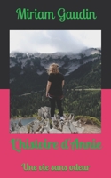 L'histoire d'Annie: Une vie sans odeur (French Edition) B08CN4L7M6 Book Cover