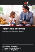 Psicologia infantile: Applicazione in odontoiatria pediatrica (Italian Edition) 6207603354 Book Cover