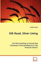 Silk Road, Silver Lining 3639071344 Book Cover