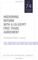 Anchoring Reform with a US-Egypt Free Trade Agreement 0881323683 Book Cover