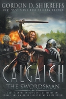 Calgaich the Swordsman 0872166058 Book Cover