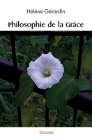 Philosophie de la Grâce (French Edition) 241457397X Book Cover