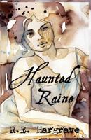 Haunted Raine 1495379582 Book Cover