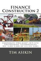 Finance Construction-2: Corporate Ifrs-GAAP (B/S-I/S) Engineering Technologies No. 1,001-2,000 of 111,111 Laws 1542402417 Book Cover