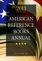 American Reference Books Annual: 2013 Edition, Volume 44 1610693671 Book Cover