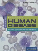 An Introduction to Human Disease: Pathology And Pathophysiology Correlations 1449665594 Book Cover