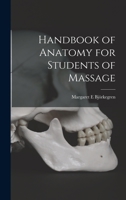 Handbook of Anatomy for Students of Massage B0BQFKZ3ZR Book Cover