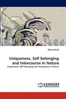 Uniqueness, Self belonging and Intercourse in Nature 3838367375 Book Cover