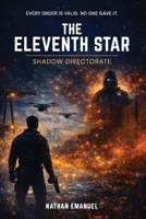 The Eleventh Star: Shadow Directorate 9819457548 Book Cover