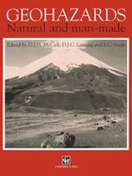 Geohazards: Natural and man-made 0412439301 Book Cover