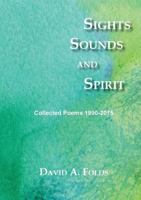 Sights, Sounds and Spirit 1595945814 Book Cover