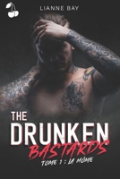 The Drunken Bastards: La M�me B08HGRZL11 Book Cover