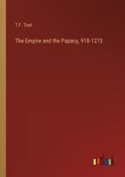 The Empire and the Papacy, 918-1273 1362126217 Book Cover