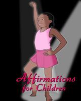 Affirmations for Children 1718844697 Book Cover