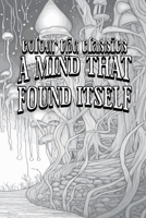 A Mind that Found Itself: An Autobiography B0CS2JKFCS Book Cover