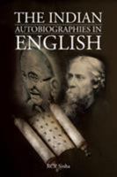 The Indian Autobiographies in English 1481784935 Book Cover