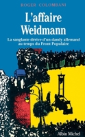 L' Affaire Weidmann 2226391630 Book Cover