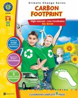 Carbon Footprint Bundle Gr. 5-8 (Carbon Footprint) - Classroom Complete Press 1553194799 Book Cover