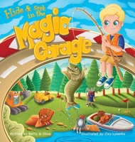 Hide & Seek in the Magic Garage B0F2GMR3W4 Book Cover