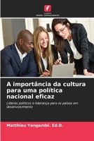 A importância da cultura para uma política nacional eficaz (Portuguese Edition) 6207960939 Book Cover