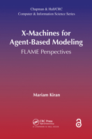 X-Machines for Agent-Based Modeling: FLAME Perspectives 0367573156 Book Cover