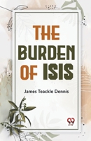 The Burden Of Isis 9359393878 Book Cover