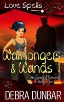 Warmongers and Wands 1952216311 Book Cover