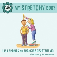 My Stretchy Body 1770492038 Book Cover