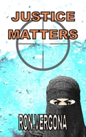 Justice Matters (The Amber Restrained Series) (Volume 6) 099784972X Book Cover