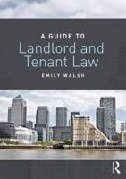 A Guide to Landlord and Tenant Law 1138694312 Book Cover