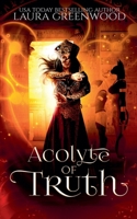 Acolyte of Truth B09JR7ZMQP Book Cover