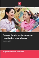 Formação de professores e resultados dos alunos (Portuguese Edition) 6207903862 Book Cover