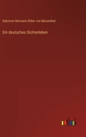 Ein deutsches Dichterleben (German Edition) 336850312X Book Cover