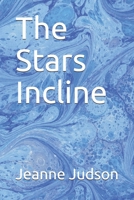 The Stars Incline 936209908X Book Cover
