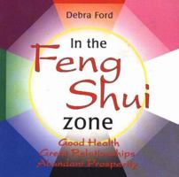In the Feng Shui Zone 1894694260 Book Cover