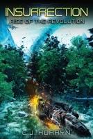 Insurrection : Rise of the Revolution 1735928003 Book Cover