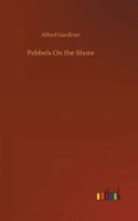 Pebbels On the Shore 3752305312 Book Cover