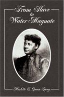 From Slave to Water Magnate 0595396119 Book Cover