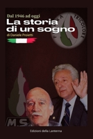 La Storia Di Un Sogno (Italian Edition) 1445766280 Book Cover