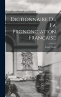 Dictionnaire de la prononciation fran�aise 1017735999 Book Cover