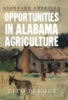 Opportunities in Alabama Agriculture 164264031X Book Cover