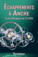 Échappements à ancre (French Edition) 2369650907 Book Cover