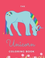 The Unicorn Coloring Book: For Girls Ages 8-12 20 Pages Paperback Made In USA Size 8.5x11 1693188759 Book Cover