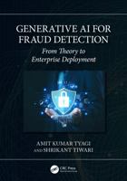 Generative AI for Fraud Detection: From Theory to Enterprise Deployment 1041111177 Book Cover