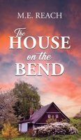 The House on the Bend 1637462743 Book Cover