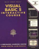 Visual Basic 5 Interactive Course 1571690778 Book Cover