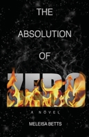 The Absolution of Zero 0615754961 Book Cover