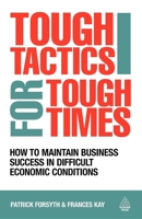 Tough Tactics for Tough Times 0749455217 Book Cover