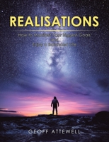 REALISATIONS: How to Manifest Your Biggest Goals and Enjoy a Balanced Life 1982282681 Book Cover