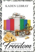 The Keys to Freedom 1631030515 Book Cover